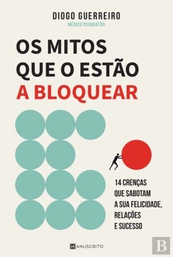 Bertrand.pt - OS Mitos que o Estão a Bloquear