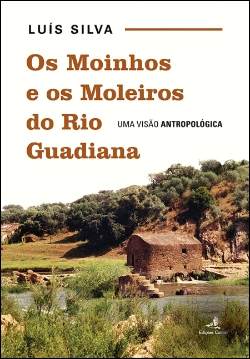 Bertrand.pt - Os Moinhos e os Moleiros do Rio Guadiana