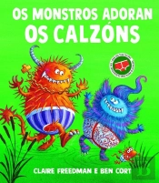 Os Monstros Adoran Os Calzons