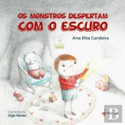Os Monstros Despertam com o Escuro
