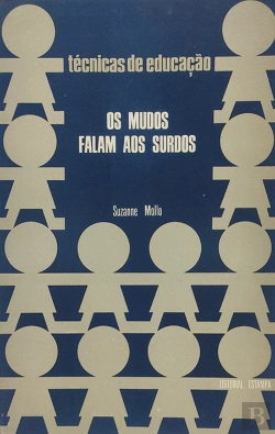 Bertrand.pt - Os Mudos Falam aos Surdos