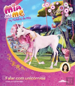 Bertrand.pt - Os Mundos de Mia - Falar com Unicórnios