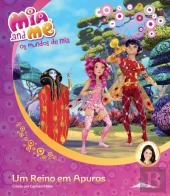 Os Mundos de Mia: Um Reino em Apuros
