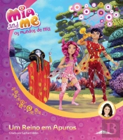 Os Mundos de Mia: Um Reino em Apuros