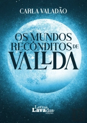 Os Mundos Recônditos de Vallda