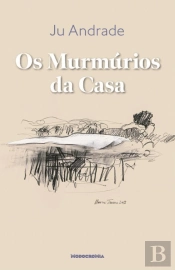 Os Murmúrios da Casa