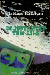 Os Mutantes Vêm Aí! 2