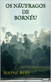 Os Náufragos De Bornéu