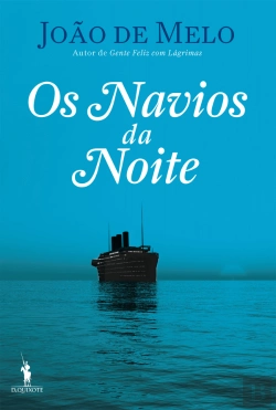 Bertrand.pt - Os Navios da Noite
