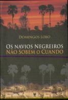 Os Navios Negreiros Não Sobem o Cuando