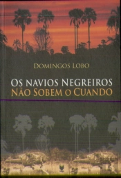 Os Navios Negreiros Não Sobem o Cuando