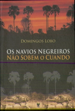 Bertrand.pt - Os Navios Negreiros Não Sobem o Cuando