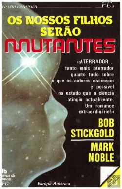 Bertrand.pt - Os Nossos Filhos Serão Mutantes