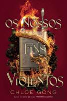 Os Nossos Fins Violentos