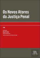 Os Novos Atores da Justiça Penal