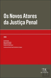 Os Novos Atores da Justiça Penal