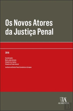 Bertrand.pt - Os Novos Atores da Justiça Penal