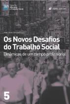 Os Novos Desafios do Trabalho Social