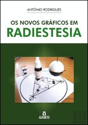 Os Novos Gráficos em Radiestesia