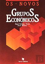 Os Novos Grupos Económicos