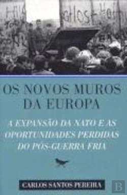 Bertrand.pt - Os Novos Muros Da Europa