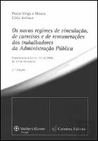 Os Novos Regimes de Vinculação, de Carreiras e de Remunerações dos Trabalhadores da Administração Pública