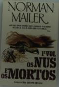 Os Nus e Os Mortos  I