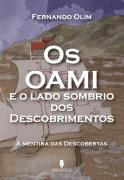 Os Oami e o Lado Sombrio dos Descobrimentos