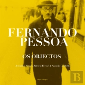 Os Objectos de Fernando Pessoa