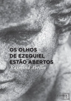 Bertrand.pt - Os Olhos de Ezequiel Estão Abertos