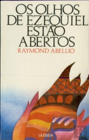 Os Olhos de Ezequiel Estão Abertos