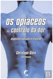Os Opiáceos no Controlo da Dor