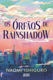 Os Órfãos de Rainshadow - Livro Um