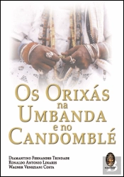 Os Orixás na Umbanda e no Candomblé