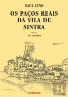 Os Paços Reais da Vila de Sintra