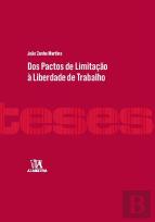 Os Pactos de Limitação à Liberdade de Trabalho