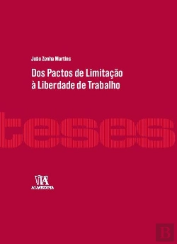 Bertrand.pt - Os Pactos de Limitação à Liberdade de Trabalho