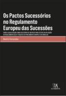Os Pactos Sucessórios no Regulamento Europeu das Sucessões