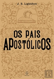 Os Pais Apostólicos