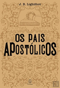 Bertrand.pt - Os Pais Apostólicos