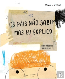 Bertrand.pt - Os Pais Não Sabem, Mas Eu Explico