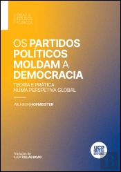 Os Partidos Políticos Moldam a Democracia