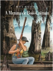 Os Passageiros do Vento - A Menina de Bois-Caiman Livro 2