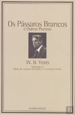 Bertrand.pt - Os Pássaros Brancos e Outros Poemas