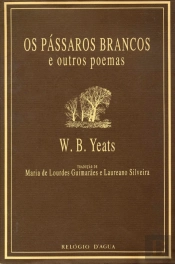 Os Pássaros Brancos e Outros Poemas