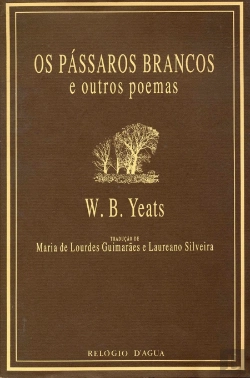 Bertrand.pt - Os Pássaros Brancos e Outros Poemas