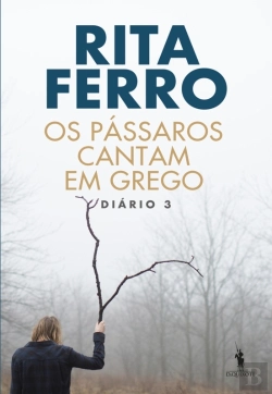 Bertrand.pt - Os Pássaros Cantam Em Grego - Diário 3