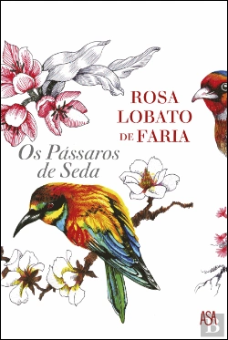 Bertrand.pt - Os Pássaros de Seda