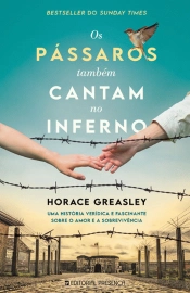 Os Pássaros Também Cantam no Inferno