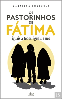 Bertrand.pt - Os Pastorinhos de Fátima